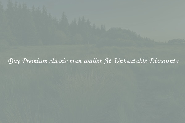 Buy Premium classic man wallet At Unbeatable Discounts