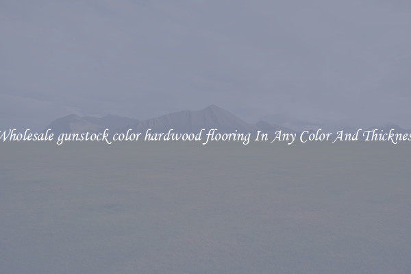 Wholesale gunstock color hardwood flooring In Any Color And Thickness