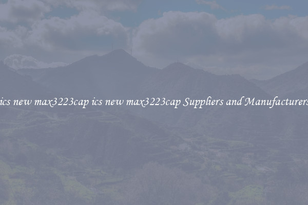 ics new max3223cap ics new max3223cap Suppliers and Manufacturers